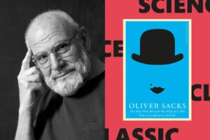 Exploring Oliver Sackss The Man Who Mistook His Wife for